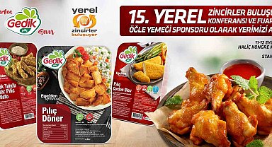 Gedik Piliç, Yerel Zincirler Buluşuyor Fuarına sponsor oldu