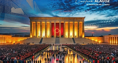 AK Parti Iğdır Milletvekili Cantürk Alagöz’den 10 Kasım Mesajı