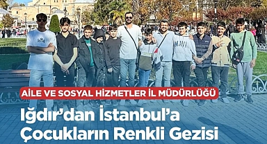 Iğdırlı Çocuklar İstanbul’un Tarihi ve Kültürel Zenginliklerini Keşfetti