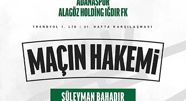 Iğdır Fk - Adanaspor Maçını Süleyman Bahadır Yönetecek