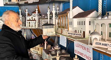 Kur'an-ı Kerim ve hadislerden etkilenerek minyatür cami ustası oldu
