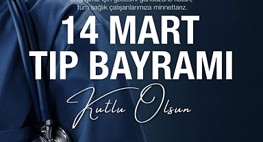 Milletvekili Cantürk Alagöz’den 14 Mart Tıp Bayramı Mesajı