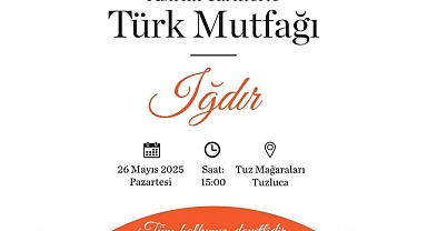 Türk Mutfağı Haftası Tuzluca Tuz Mağaraları’nda Kutlanacak