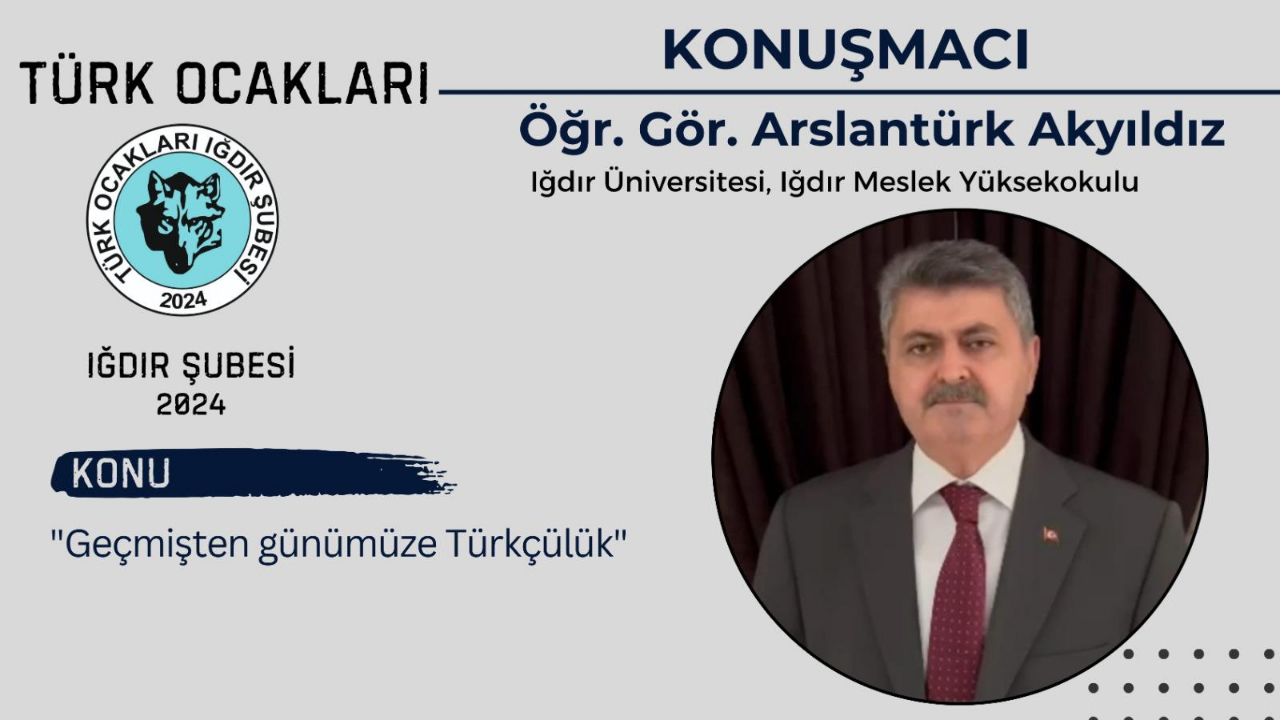 Türk Ocakları’ndan “Geçmişten Günümüze Türkçülük” Konferansı