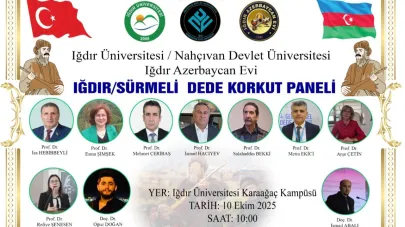 Iğdır ve Nahçıvan Üniversitelerinden “Dede Korkut” Paneli