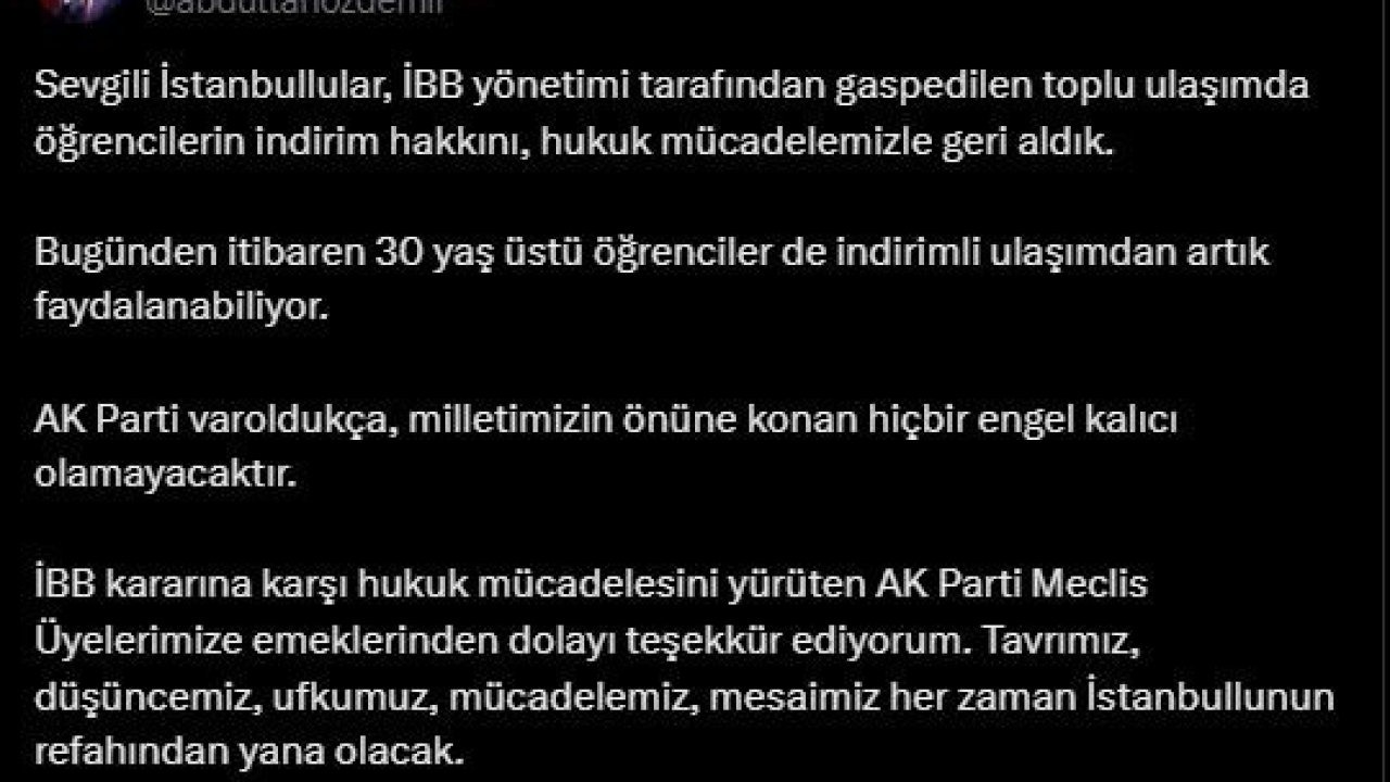 AK Parti İstanbul İl Başkanı Özdemir’den müjde: "30 yaş üstü öğrenciler indirimli ulaşımdan faydalanacak"