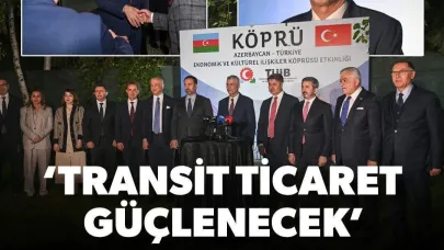 Türkiye-Azerbaycan Ekonomik İlişkileri Güçleniyor