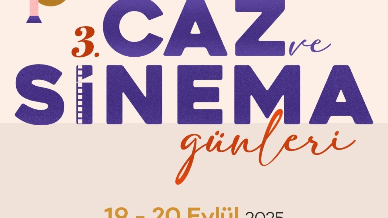 Ataşehir Belediyesi 3’üncü Caz ve Sinema Günleri başlıyor