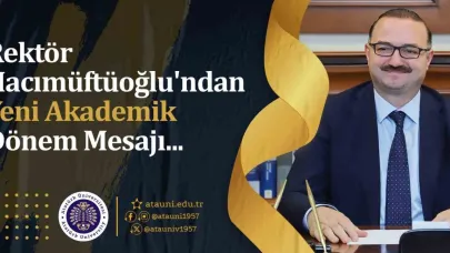 Rektör Hacımüftüoğlu’ndan yeni akademik dönem mesajı