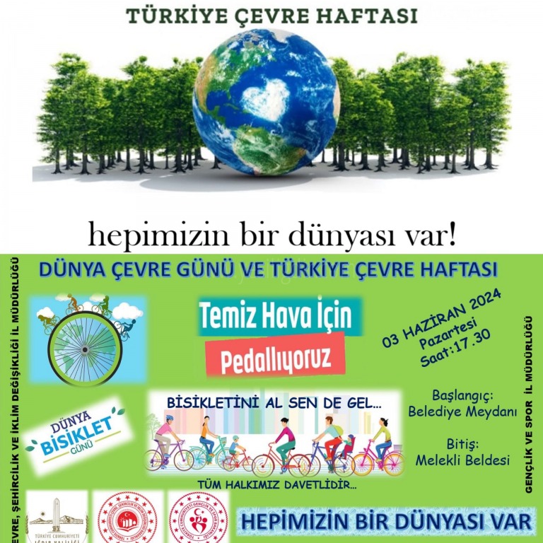 Türkiye Çevre Haftası Etkinlikleri Başlıyor Hepimizin Bir Dünyası Var
