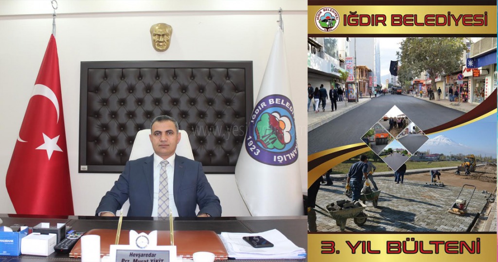 IĞDIR BELEDİYESİNİN 3 YIL BÜLTENİ ÇIKTI