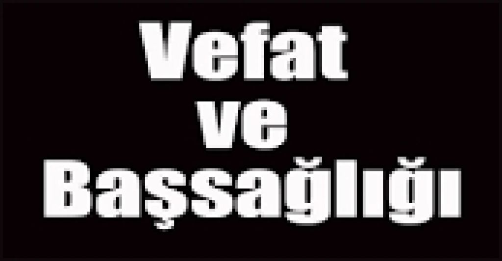 Acı Kaybımız