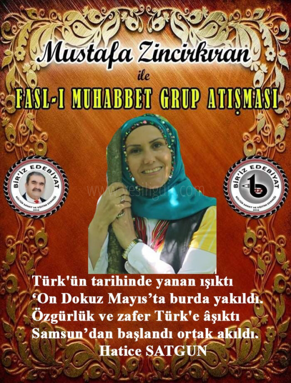 19 MAYIS KONULU FASL-I MUHABBET ŞİİR SEÇKİSİ EV SAHİBİ ŞAİR HATİCE SATGUN