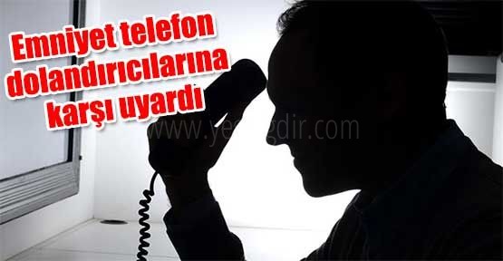 POLİS UYARIYOR FETÖPDY DOLANDIRICILARINA DİKKAT