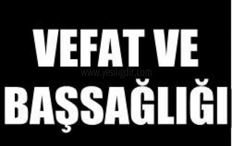 VEFAT VE BAŞSAĞLIĞI