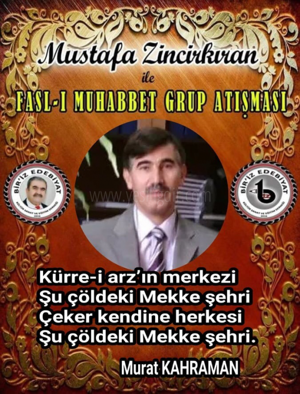 MEKKENİN FETHİ KONULU FASL-I MUHABBET ŞİİR SEÇKİSİ EV SAHİBİ ŞAİR MURAT KAHRAMAN