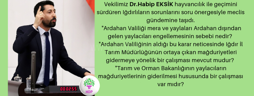 Iğdır Milletvekili DrHabip EKSİK Ardahan Valiliğinin aldığı karara Tepki Gösterdi