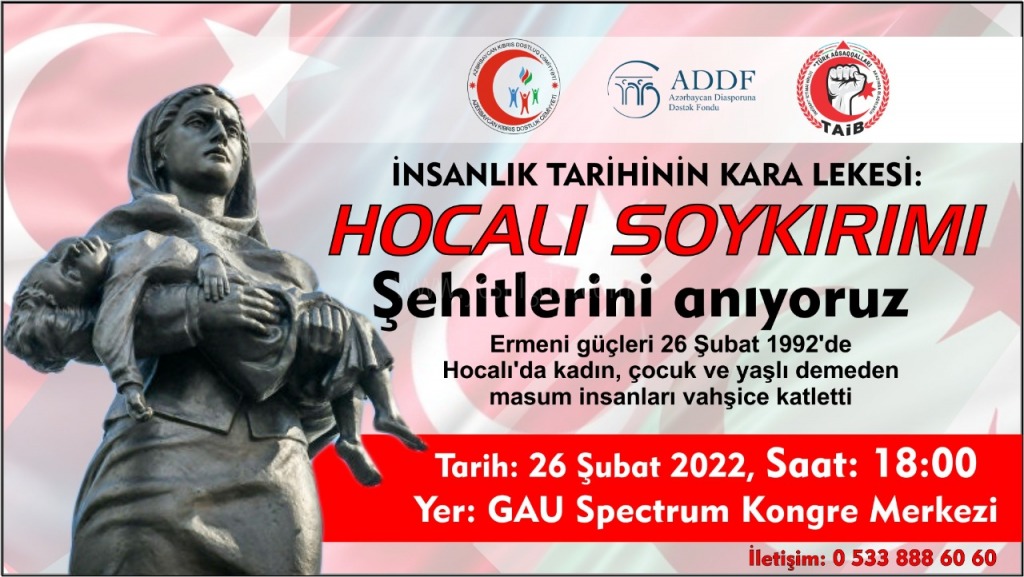 Kıbrıs' da Hocalı soykırımının  30uncu yıl dönümü için konferans