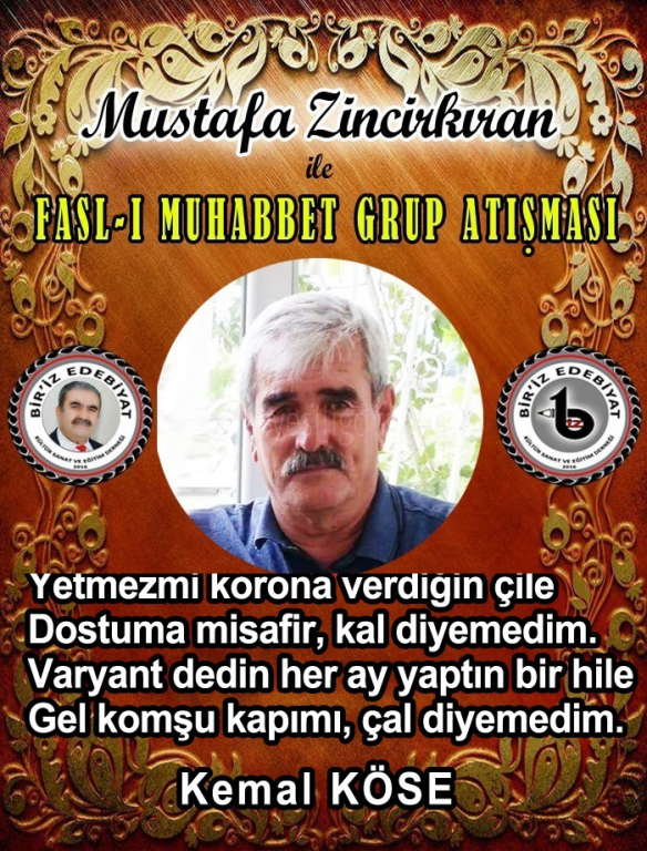 KORONA KONULU FASL-I MUHABBET ŞİİR EÇKİSİ EV SAHİBİ ŞAİR KEMAL KÖSE