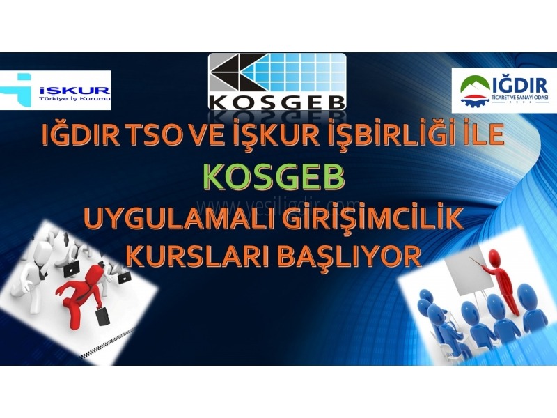 KOSGEB Uygulamalı Girişimcilik Eğitimi başlıyor