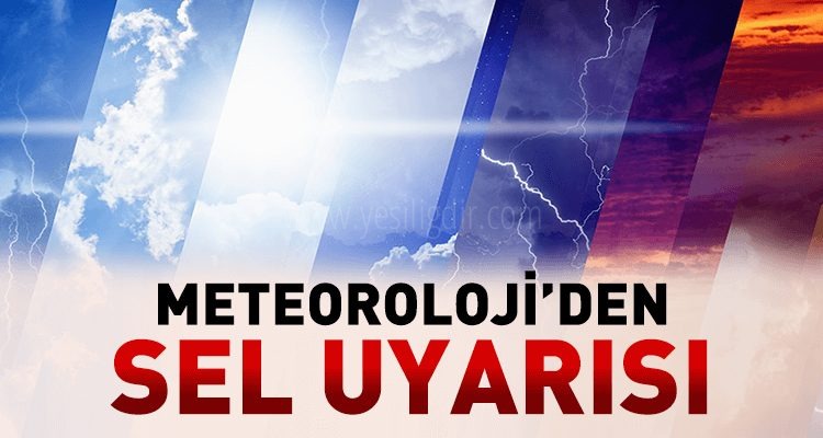 İlimizde Ani sel Su baskın uyarısı yapıldı