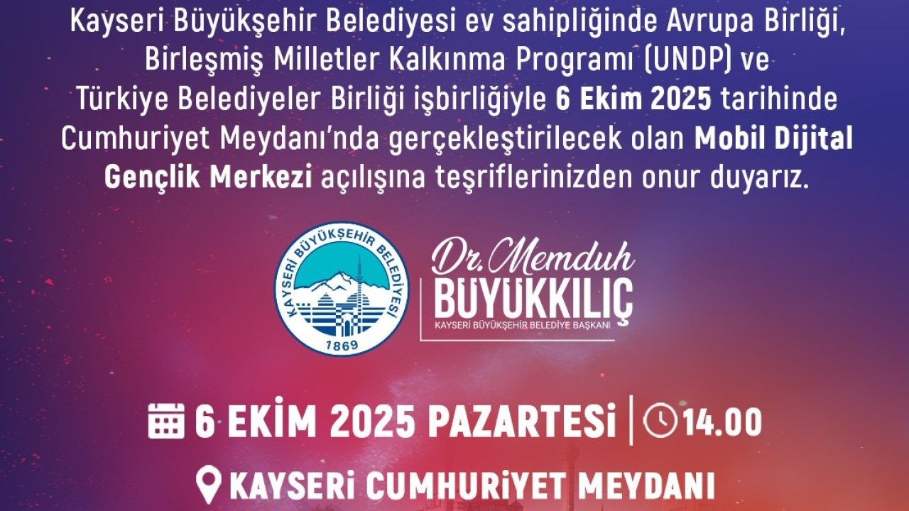 Başkan Büyükkılıç: &quot;Dijital geleceğin merkezi açılıyor&quot;